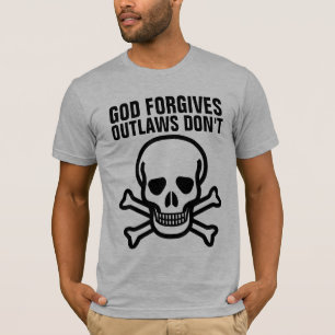 GOD FORGIVEERT OUTLAWS NIET T-shirts