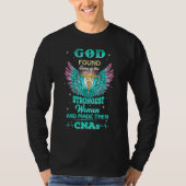 God Found Some Of The Strongest Women And Made The T-shirt (Voorkant)