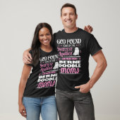 God Found Sweetest Ladies Made Them Bernedoodle Mo T-shirt (Unisex)