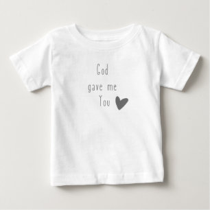 God gaf me jou baby T-Shirt