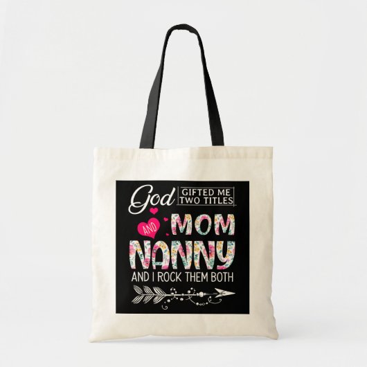 God gaf me twee titels, mama en nanny flower tote bag (Voorkant)