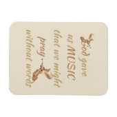 God gaf ons Muziek Inspirerend Citaat Magneet (Horizontaal)