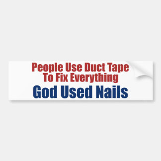 God Gebruikte nagels (Christelijke Bumpersticker) Bumpersticker