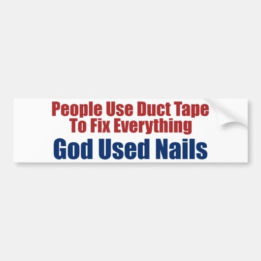 God Gebruikte nagels (Christelijke Bumpersticker) Bumpersticker (Voorkant)