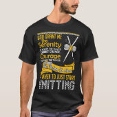 God geef me de Serenity Knitting T-shirt (Voorkant)