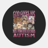 God geeft autisme aan zijn sterkste soldaten ronde sticker (Voorkant)
