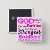 GOD Geeft de Hardste Gevechten Vierkante Button 5,1 Cm (Voorkant /achterkant)