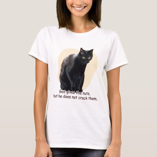 God geeft de noten, maar hij breekt ze niet. t-shirt (Voorkant)