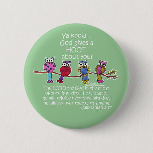 God geeft een Hoot Owls Ronde Button 5,7 Cm