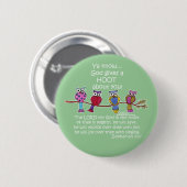 God geeft een Hoot Owls Ronde Button 5,7 Cm (Voorkant /achterkant)