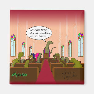 God geeft ons nooit meer dan we kunnen behandelen magneet