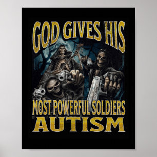 God geeft zijn krachtigste autisme grappige harde poster
