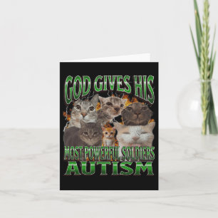 God geeft zijn krachtigste autisme grappige kat me kaart