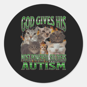God geeft zijn krachtigste autisme grappige kat me ronde sticker