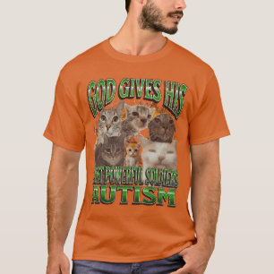 God Geeft Zijn Krachtigste Autisme Grappige Kat Me T-shirt