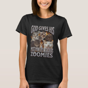 God Geeft Zijn Krachtigste Zoomies Grappige Kat Me T-shirt