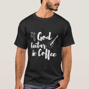 God Guitar Coffee Christian Religious Acoustic Gui T-shirt
