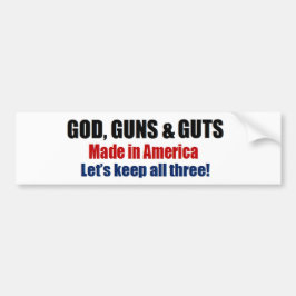 God Guns & Guts - pro wapen troepen Bumpersticker