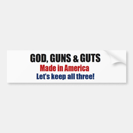 God Guns & Guts - pro wapen troepen Bumpersticker (Voorkant)