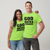 God haat Fundies Funny Pro-LGBTQ+ Anti-Hate T-shirt (Unisex)