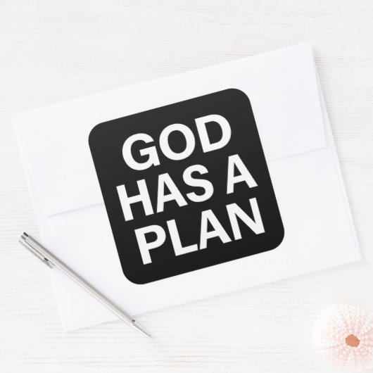 God Has a Plan Faith Quote Vierkante Sticker (Envelop)