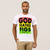 God Hate Figs Westboro Parody T-shirt (Voorkant volledig)