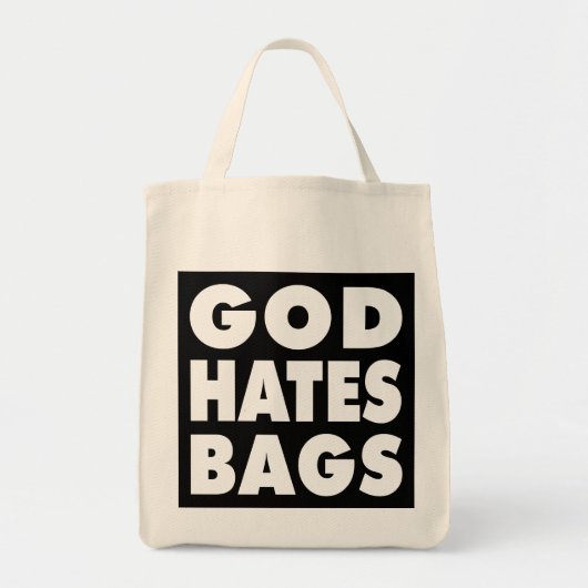 God Hates Bags Tote Bag (Voorkant)