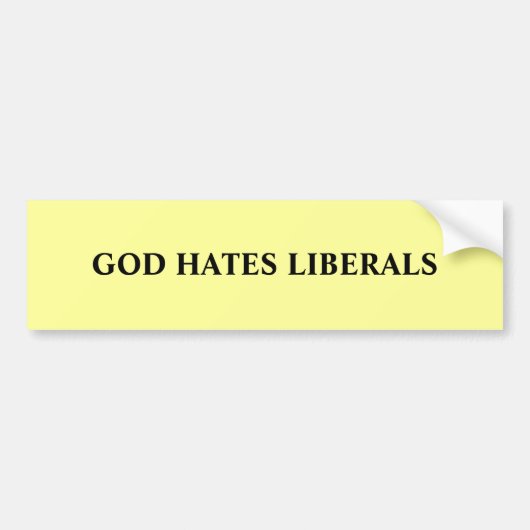 GOD HATES LIBERALS BUMPERSTICKER (Voorkant)
