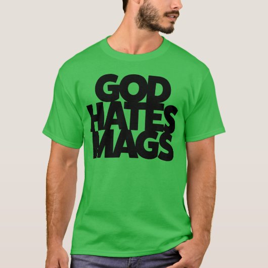 God Hates Mags girl T-shirt (Voorkant)