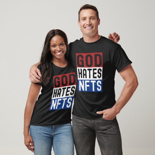 God Hates Nfts T-shirt (Unisex)