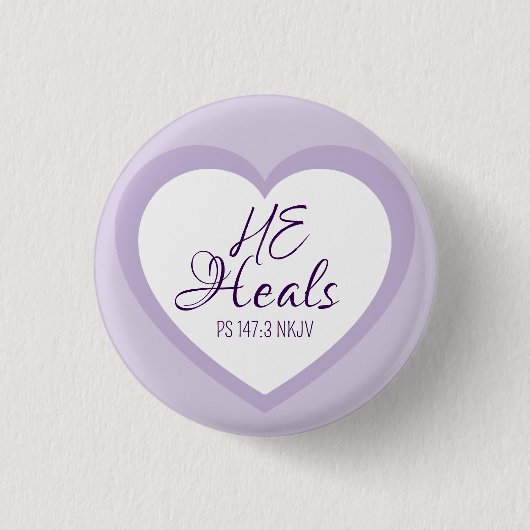 God Heals the Brokenhearted Light Purple Comfort Ronde Button 3,2 Cm (Voorkant)