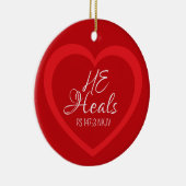 God Heals the Brokenhearted Red Christmas Keramisch Ornament (Rechts)