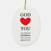 God Heart You Keramisch Ornament (Voorkant)