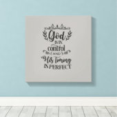 God heeft de controle en zijn timing is perfecte k canvas afdruk (Insitu (Houten vloer))