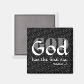 GOD HEEFT DE LAATSTE ZEG Christelijk Magneet (Voorkant / Achterkant)