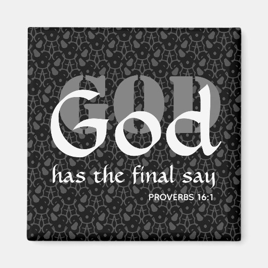 GOD HEEFT DE LAATSTE ZEG Christelijk Magneet (Voorkant)