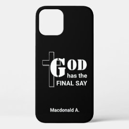 GOD HEEFT DE LAATSTE ZEGGENSCHAP Christelijk zwart Case-Mate iPhone Case