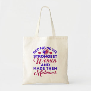 God heeft de sterkste vrouwelijke verloskundige ge tote bag