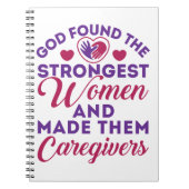 God heeft de sterkste vrouwen hun verzorgers gemaa notitieboek (Voorkant)