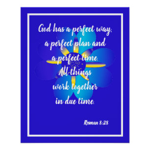 God heeft een perfecte manier Roman 8:28 Blauw Pos Perfect Poster