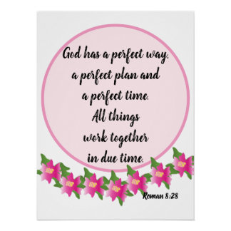 God heeft een perfecte manier Roman 8:28 Poster