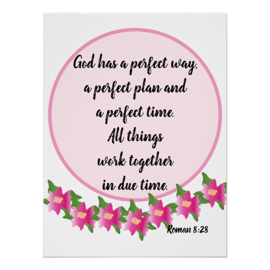 God heeft een perfecte manier Roman 8:28 Poster (Voorkant)