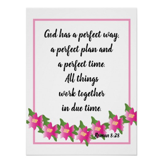 God heeft een perfecte manier Roman 8:28 Poster (Voorkant)