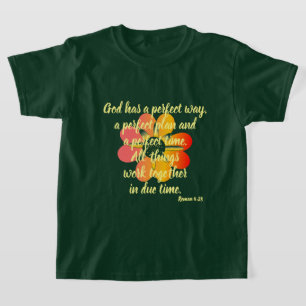 God heeft een perfecte manier Roman 8:28 T-Shirt