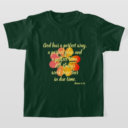 God heeft een perfecte manier Roman 8:28 T-Shirt (Laagn)