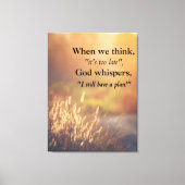 God heeft een plan | Christelijk vertrouwen Canvas Afdruk (Voorkant)