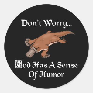 God Heeft Een Zin Voor Humor - Grappige Vogelbekdi Ronde Sticker