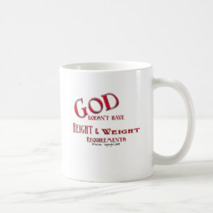 God heeft geen eisen ten aanzien van hoogte en gew koffiemok