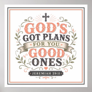 God Heeft Goede Plannen Spirituele Christelijke Sp Poster