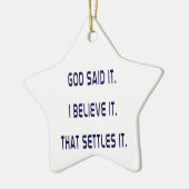 God heeft het gezegd! Ik geloof het! Dat is defini Keramisch Ornament (Links)